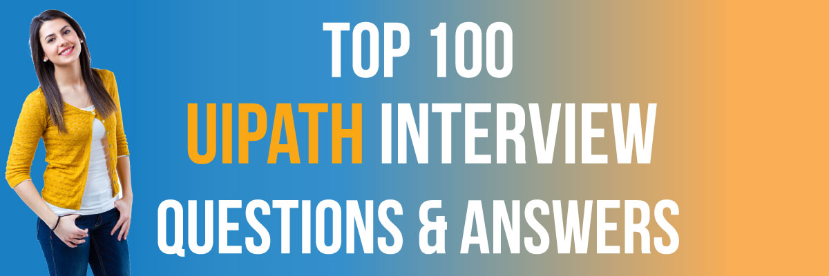 Ui Path Interview Questions and Answers